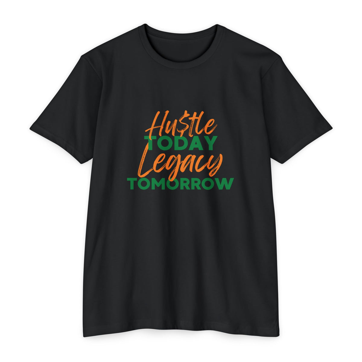 Hu$tle Today Legacy Tomorrow HBCU Inspired