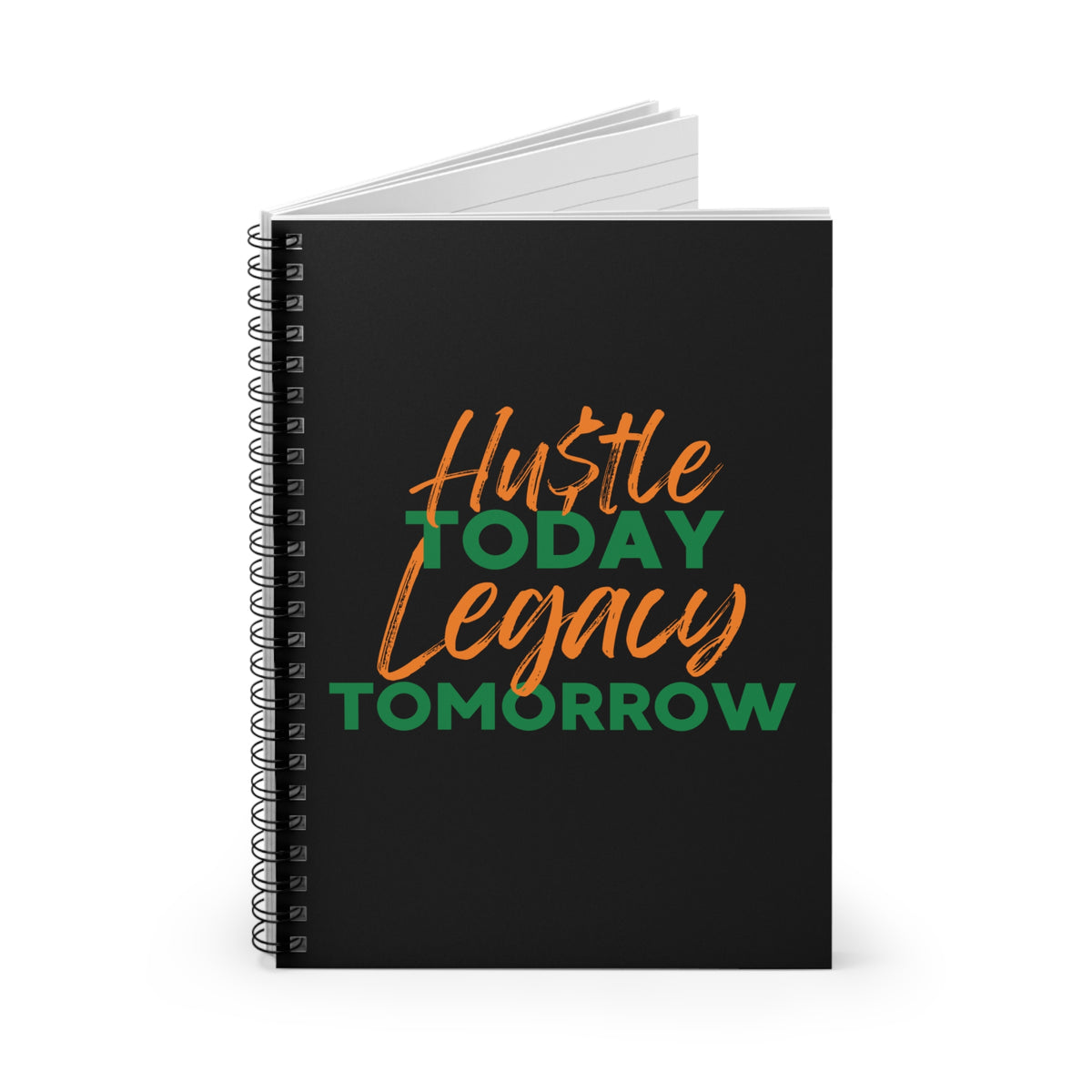 Hustle Legacy Spiral Notebook - Motivational Ruled Journal for Goal-Setters